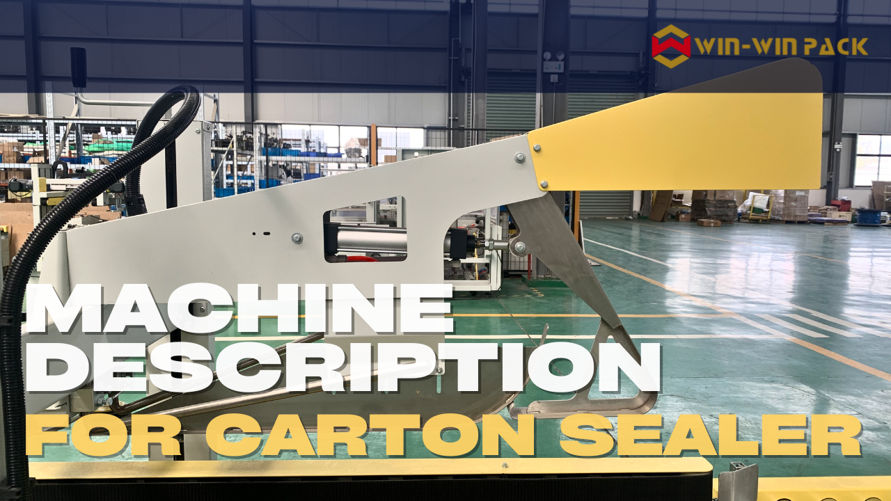 Machine Description for Semi-Auto Flaps Folding Carton Sealer