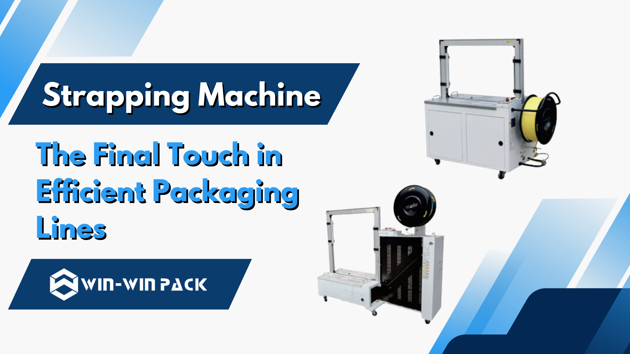High-Speed Automatic Strapping Machine for Efficient End-of-Line Packaging in Food, Logistics, and Industrial Sectors
