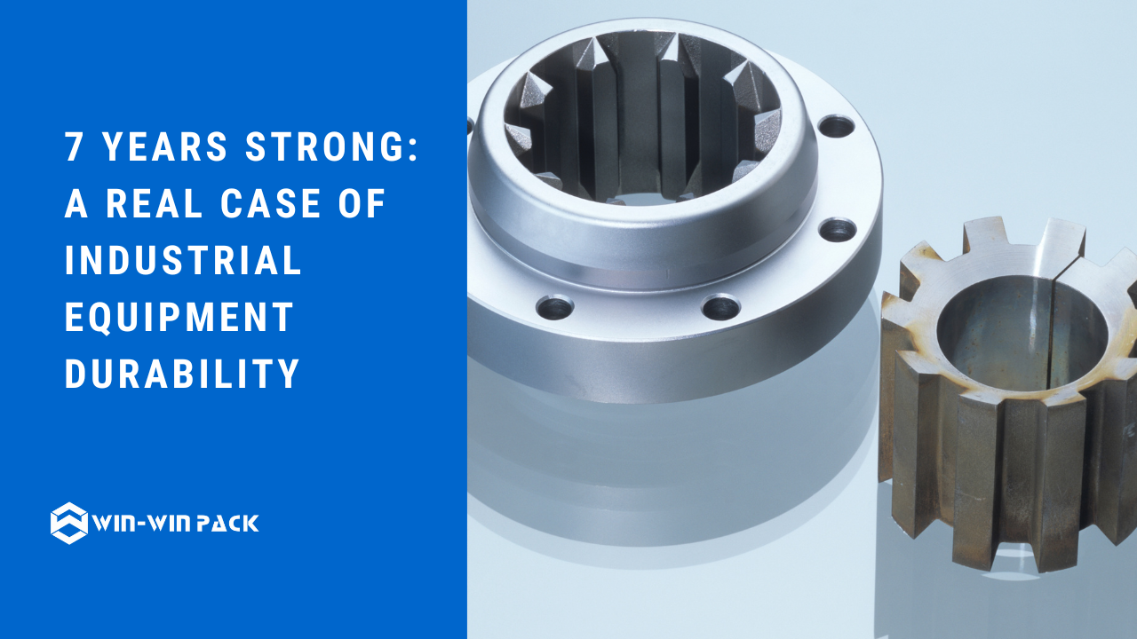 7 Years Strong: A Real Case of Industrial Equipment Durability