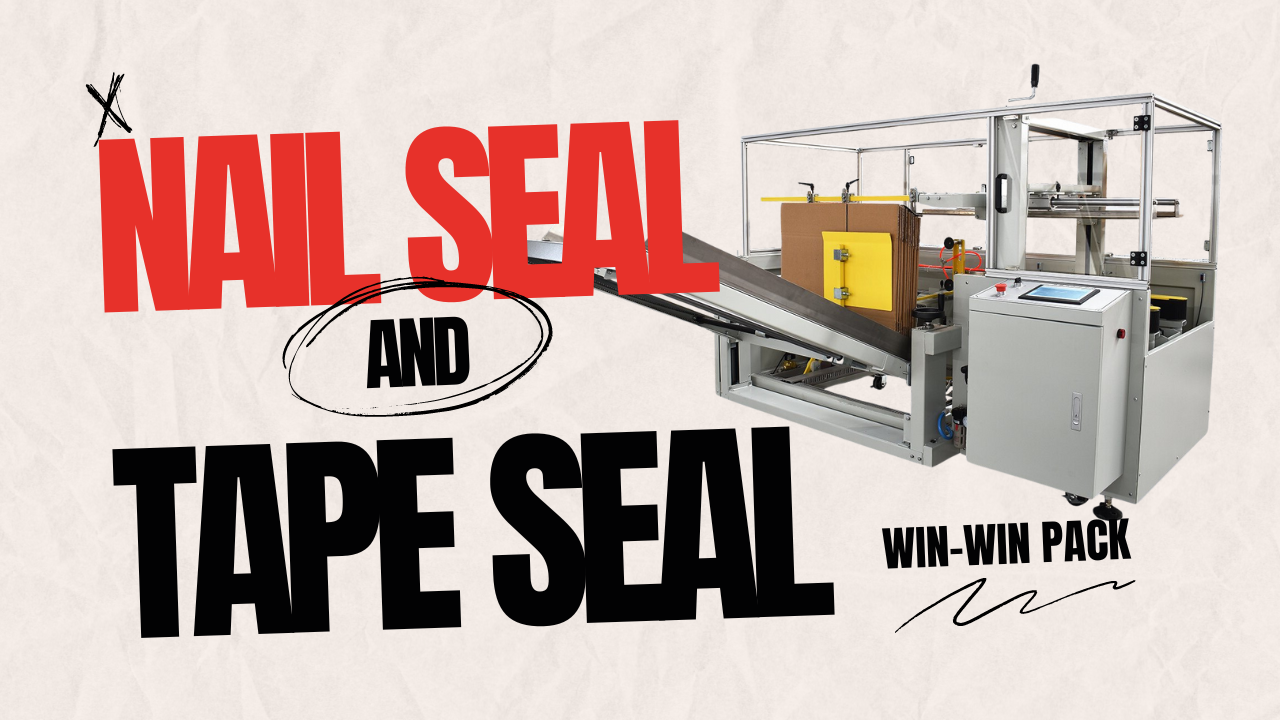 Nail Sealing and Tape Sealing in Vertical Carton Erector