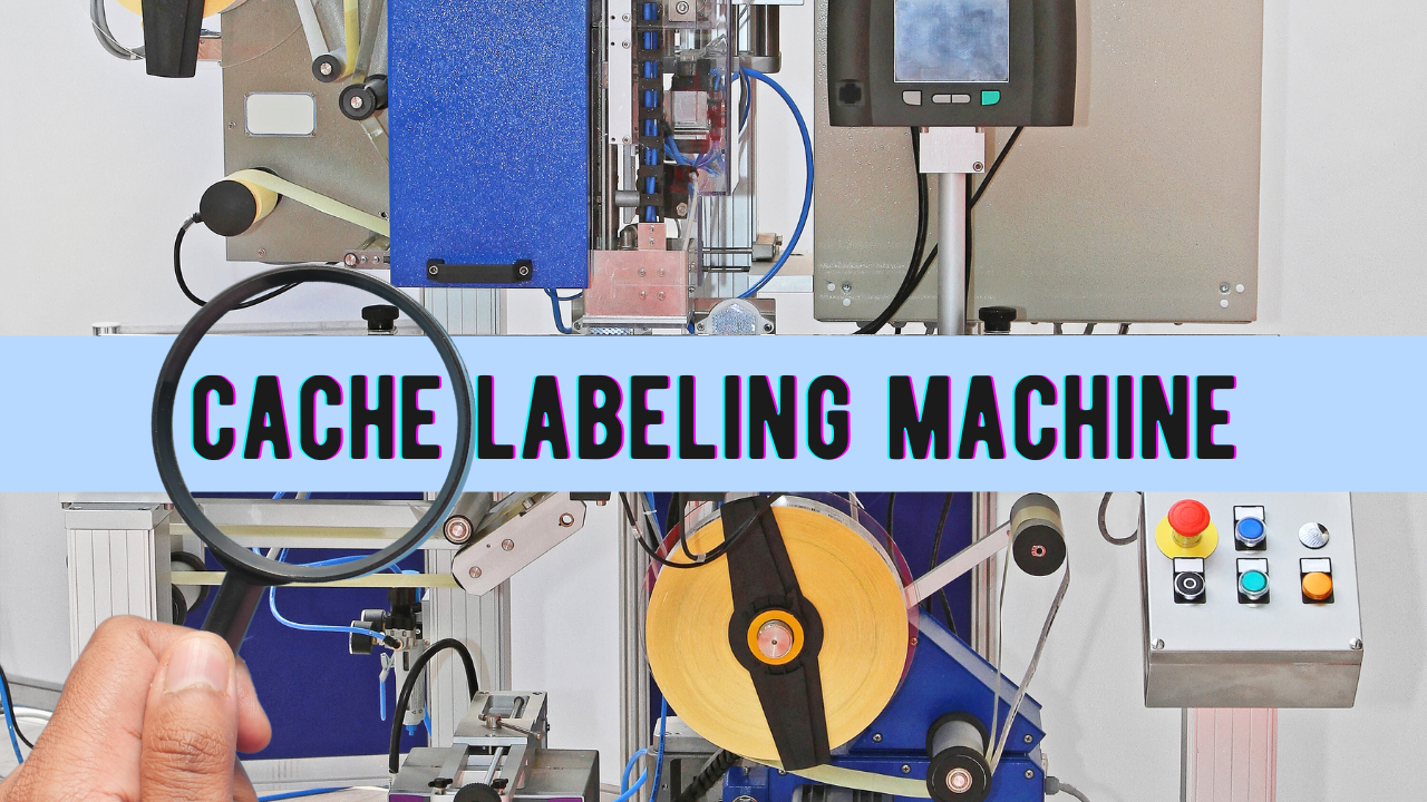 Cache Labeling Machine